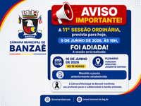 Câmara de Banzaê adia 11ª Sessão Ordinária para esta quarta-feira (10)
